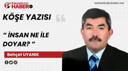 �NSAN NE �LE DOYAR?