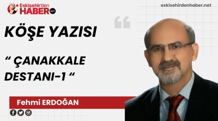 �ANAKKALE �DESTANI-1