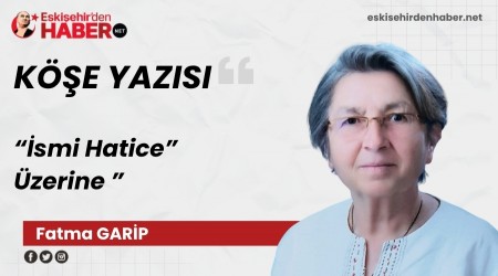 ��smi Hatice� �zerine