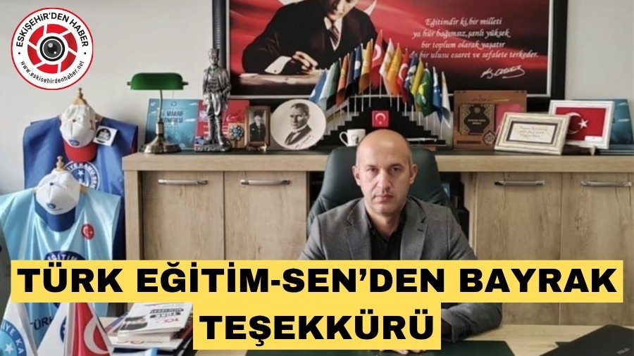 T�RK E��T�M-SEN 2 NOLU �UBEDEN BAYRAK TE�EKK�R�