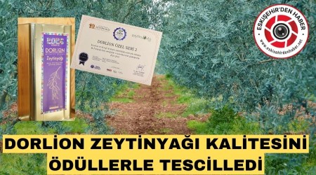 DORL�ON ZEYT�NYA�I KAL�TES�N� �D�LLERLE TESC�LLED�