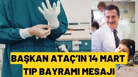 BA�KAN ATAǒTAN 14 MART TIP BAYRAMI MESAJI