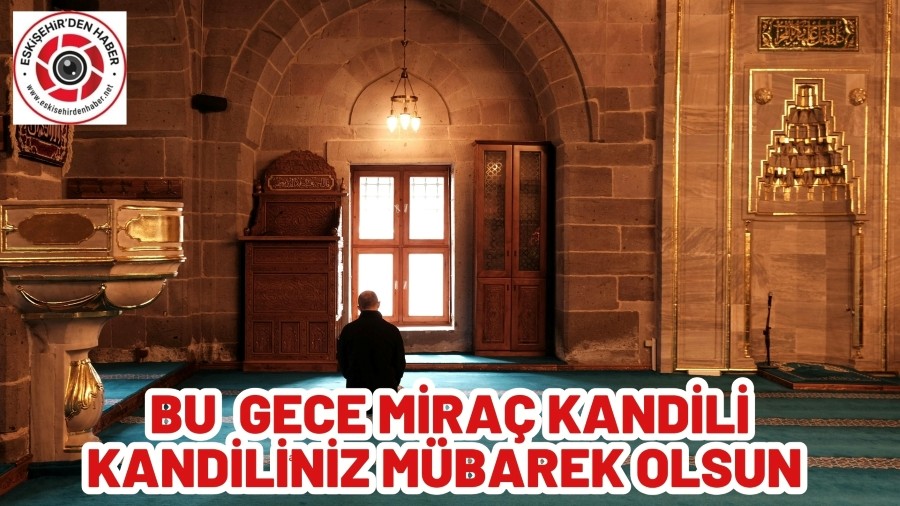 BU GECE M�RA� KAND�L�