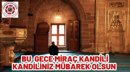 BU GECE M�RA� KAND�L�