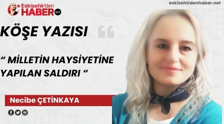 M�LLET�N HAYS�YET�NE YAPILAN SALDIRI