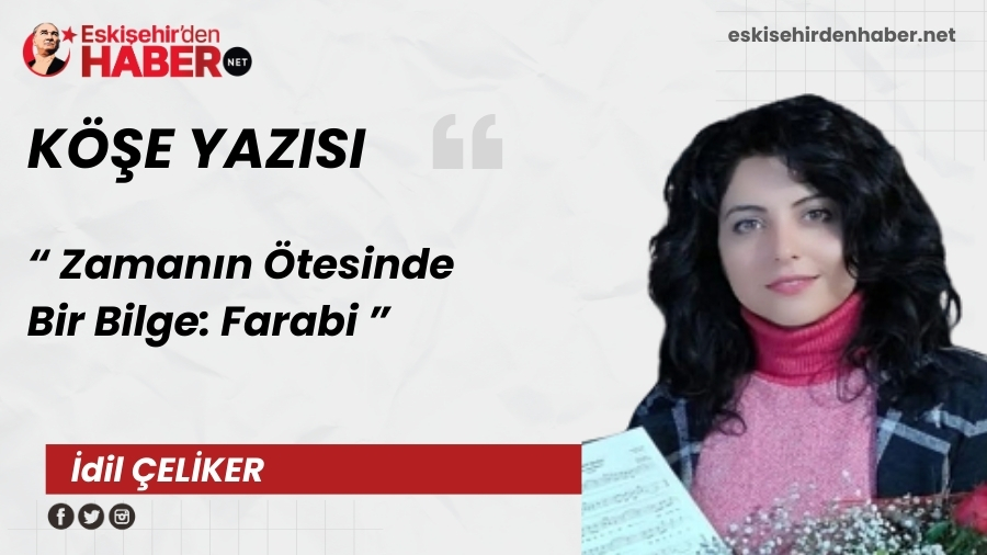 Zaman�n �tesinde Bir Bilge: Farabi