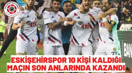 ESK��EH�RSPOR ALTAY ENGEL�N� 10 K��� �LE A�TI (2-1)