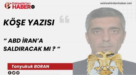 ABD �RAN�A SALDIRACAK MI?