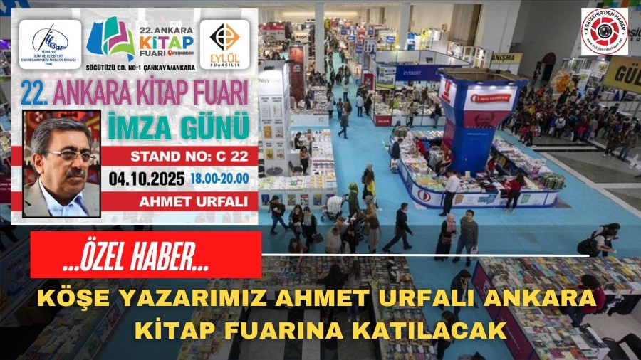 KE YAZARIMIZ ANKARA KTAP FUARINA KATILIYOR