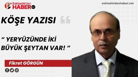 YERY�Z�NDE �K� B�Y�K �EYTAN VAR!