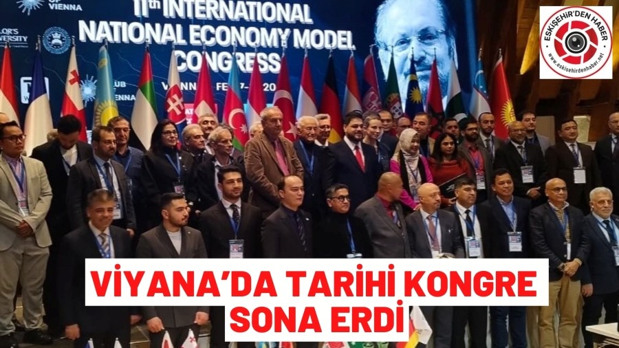 11.M�LL� EKONOM� MODEL� KONGRES� V�YANA'DA YAPILDI