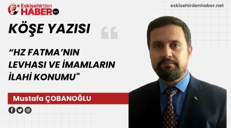 HZ FATMA�NIN LEVHASI VE �MAMLARIN �LAH� KONUMU