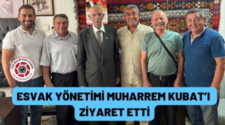 ESVAK YNETM MUHARREM KUBAT'I ZYARET ETT