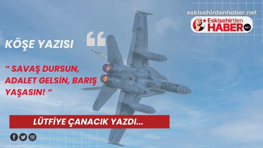 SAVA� DURSUN, ADALET GELS�N, BARI� YA�ASIN!