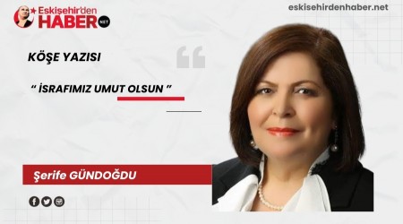SRAFIMIZ UMUT OLSUN.