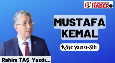 MUSTAFA KEMAL