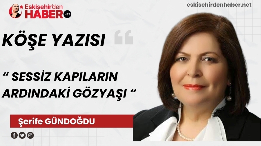 SESS�Z KAPILARIN ARDINDAK� G�ZYA�I