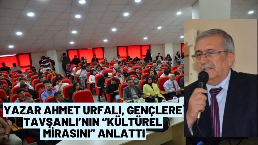 Ahmet Urfal, Genlere Tavanlnn Kltrel Mirasn Anlatt