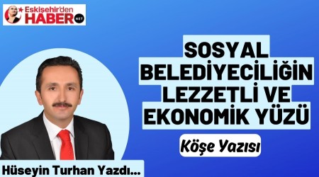 Sosyal Belediyeciliin Lezzetli ve Ekonomik Yz