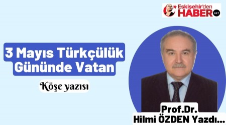 3 Mays Trklk Gnnde Vatan